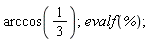 arccos(1/3); evalf(%)