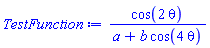 cos(2*theta)/(a+b*cos(4*theta))