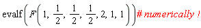 evalf(F(1, 1/2, 1/2, 1/2, 2, 1, 1))
