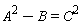 A^2-B = C^2