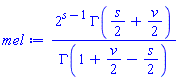 2^(s-1)*GAMMA((1/2)*s+(1/2)*v)/GAMMA(1+(1/2)*v-(1/2)*s)