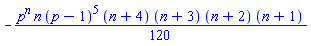 -(1/120)*p^n*n*(p-1)^5*(n+4)*(n+3)*(n+2)*(n+1)
