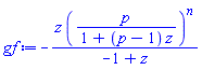 -z*(p/(1+(p-1)*z))^n/(-1+z)