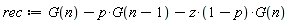 rec := G(n)-p*G(n-1)-z*(1-p)*G(n)