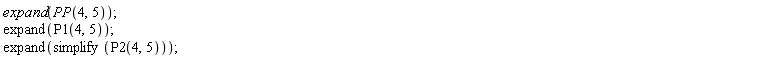 expand(PP(4, 5)); expand(P1(4, 5)); expand(simplify(P2(4, 5)))