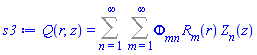 Q(r, z) = Sum(Sum(Phi__mn*R__m(r)*Z__n(z), m = 1 .. infinity), n = 1 .. infinity)