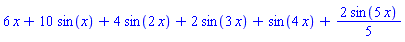 6*x+10*sin(x)+4*sin(2*x)+2*sin(3*x)+sin(4*x)+(2/5)*sin(5*x)