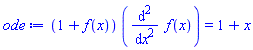 (1+f(x))*(diff(diff(f(x), x), x)) = 1+x
