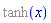 %tanh(x)